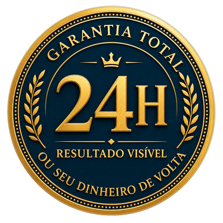 Garantia de Resultado Visível em 24 Horas ou Dinheiro de Volta
